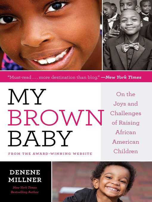 Title details for My Brown Baby by Denene Millner - Available